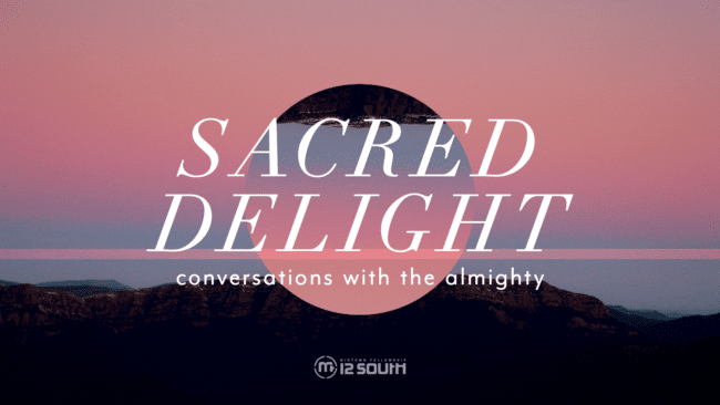 Sacred Delight: Conversations with the Almighty