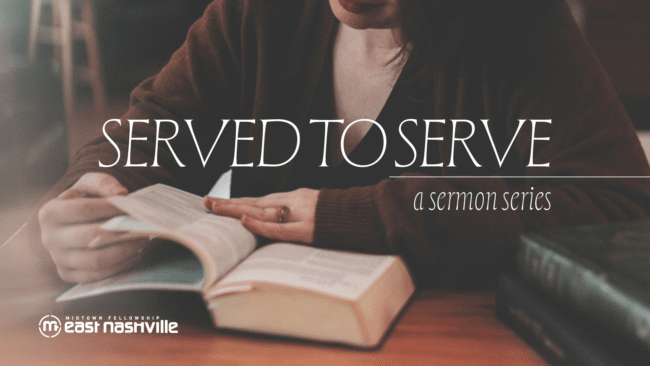 Served To Be Servants